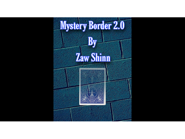 Mystery Border 2.0 by Zaw Shinn video DOWNLOAD