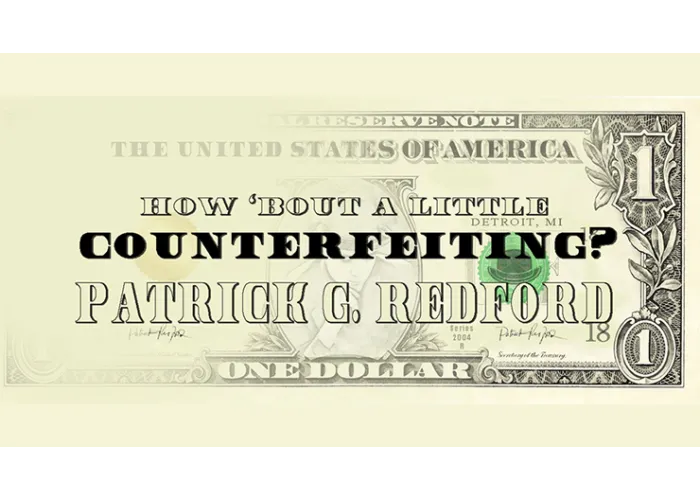 How 'Bout a Little Counterfeiting? by Patrick G. Redford video DOWNLOAD