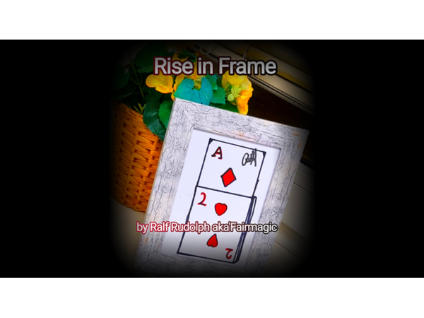 Rise in Frame by Ralf Rudolph aka Fairmagic video DOWNLOAD