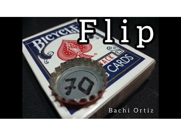 Flip by Bachi Ortiz video DOWNLOAD