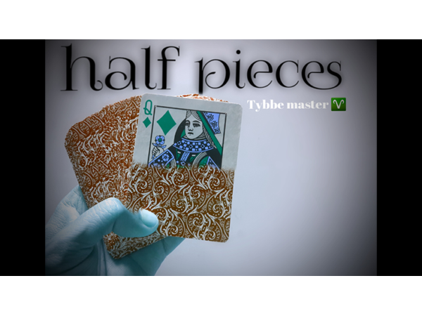 Half Pieces by Tybbe master video DOWNLOAD