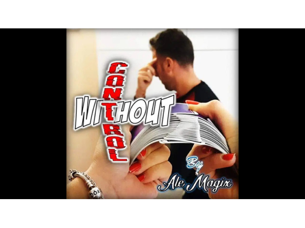 Without Control by Ale Magix ing video DOWNLOAD