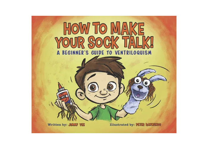 How to Make your Sock Talk by Jimmy Vee Illustrated by Peter Raymundo eBook DOWNLOAD