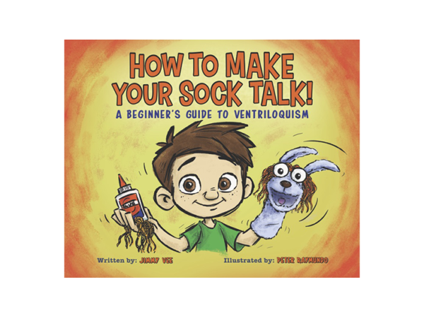 How to Make your Sock Talk by Jimmy Vee Illustrated by Peter Raymundo eBook DOWNLOAD