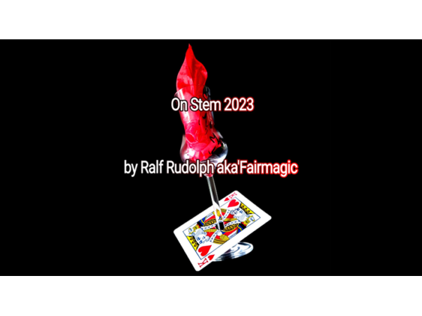 On Stem 2023 by Ralf Rudolph aka Fairmagic video DOWNLOAD