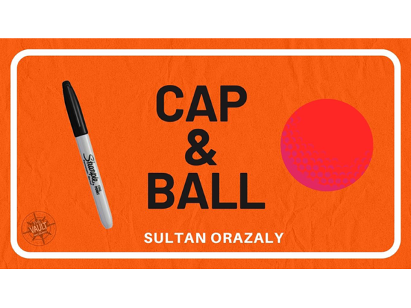 The Vault - Cap and Ball by Sultan Orazaly video DOWNLOAD