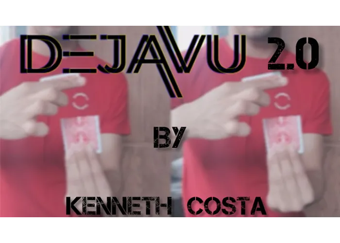 Dejavu 2.0 By Kenneth Costa video DOWNLOAD