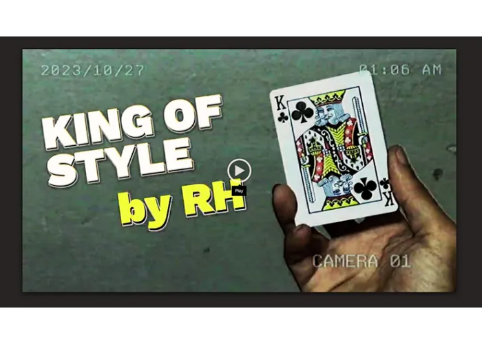 King of Style by RH video DOWNLOAD