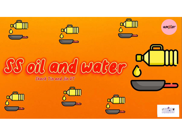 SS Oil and Water by Shark Tin and Jin HT video DOWNLOAD