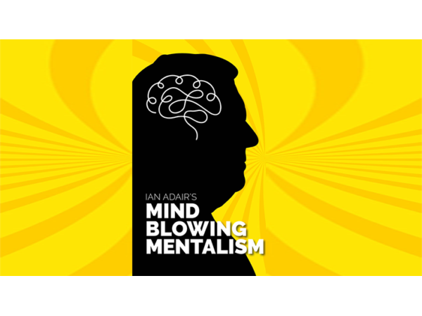 Ian Adair's Mind Blowing Mentalism eBook