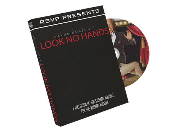 Look No Hands by Wayne Dobson and RSVP Magic - DVD
