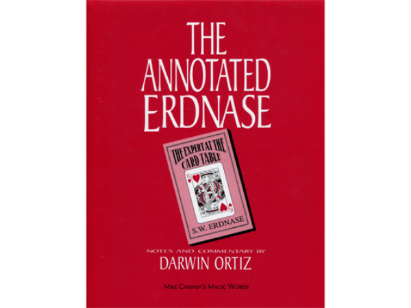 Annotated Erdnase by Darwin Ortiz and Mike Caveney  - Book