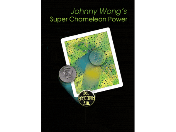 Super Chameleon Power (with DVD) by Johnny Wong - Trick
