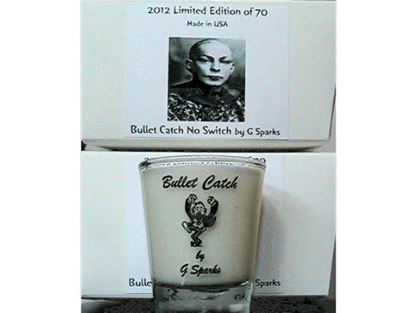 Bullet Catch No Switch Limited Edition by G Sparks - Trick