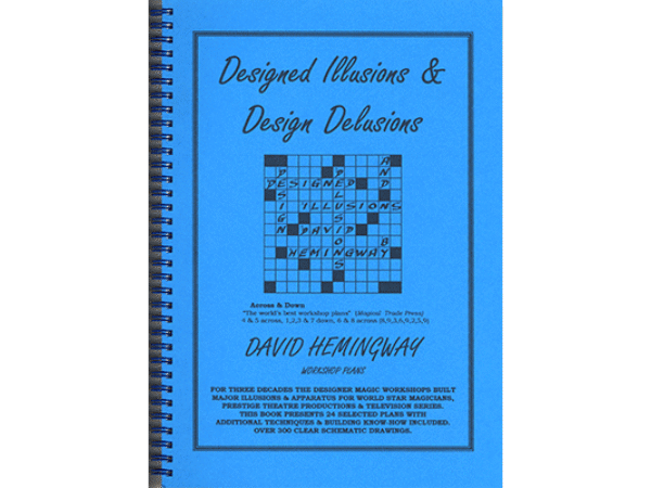 Designed Illusions & Design Delusions by David Hemingway - Book