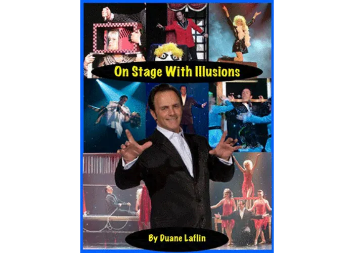 On Stage With Illusions by Duane Laflin