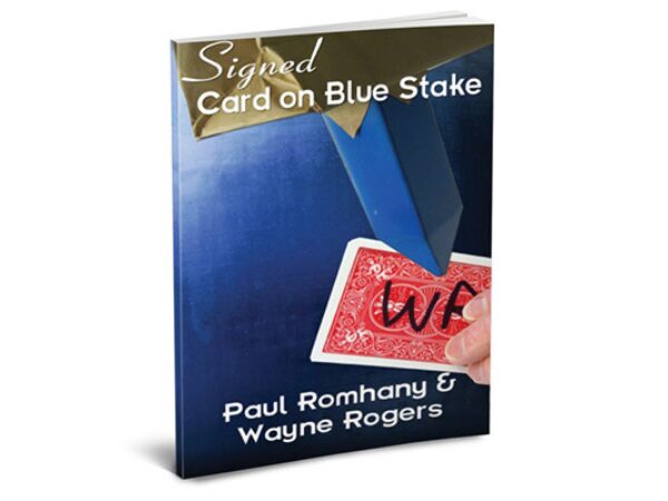The Blue Stake (pro series Vol 5) by Wayne Rogers & Paul Romhany - Book