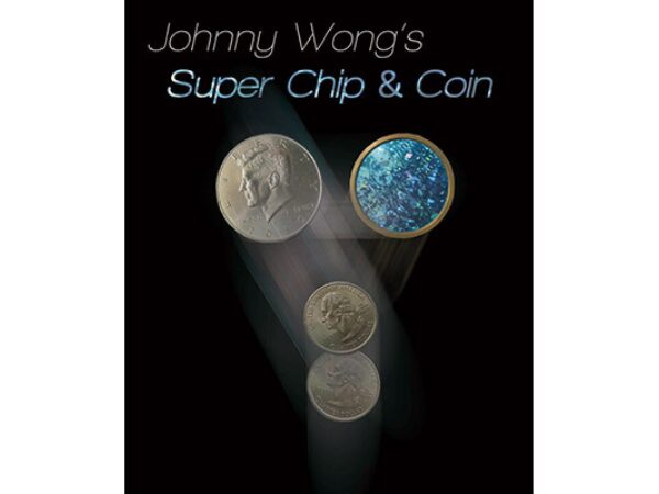 Johnny Wong's Super Chip & Coin ( with DVD ) by Johnny Wong - Trick