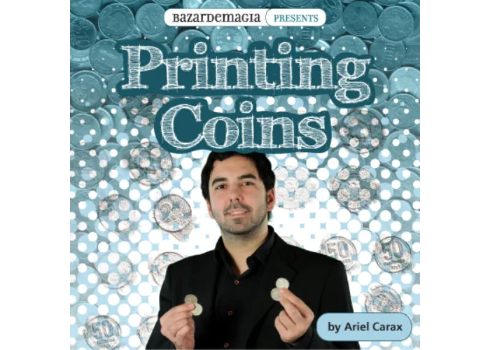 Printing Coins (Gimmick and DVD) by Ariel Carax and Bazar De Magia - DVD