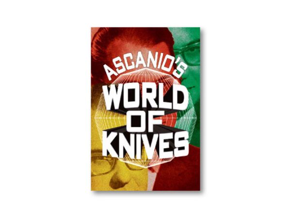 Ascanio's World Of Knives by Ascanio and Jose de la Torre - Book