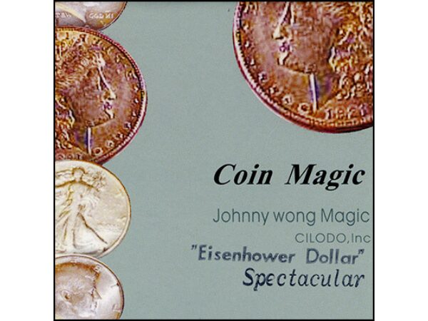 Spectacular Eisenhower Dollar (Gimmicks with DVD) by Johnny Wong - Trick