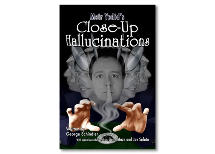 Close-Up Hallucinations by George Schindler - Book