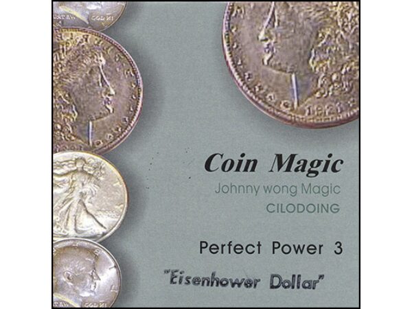 Perfect Power Eisenhower Dollar by Johnny Wong - Trick