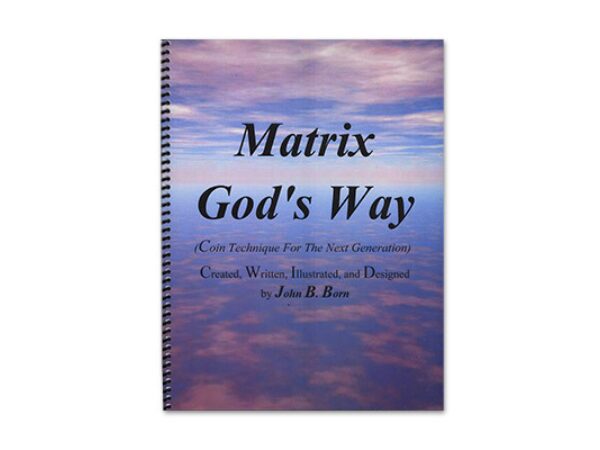 Matrix God's Way (Book and Online Video) by John Born - Book