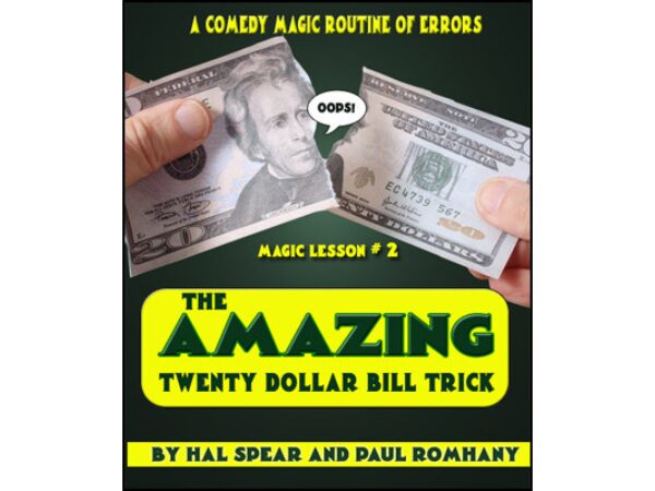The Amazing Twenty Dollar Bill Trick by Hal Spear and Paul Romhany - DVD