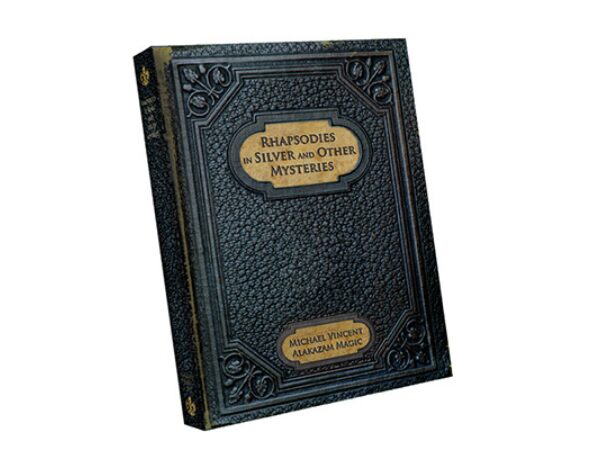 Rhapsodies in Silver and Other Mysteries by Michael Vincent  and Alakazam Magic - DVD