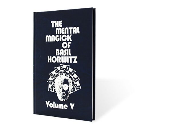 Mental Magick of Basil Horwitz Vol. 5 - Book