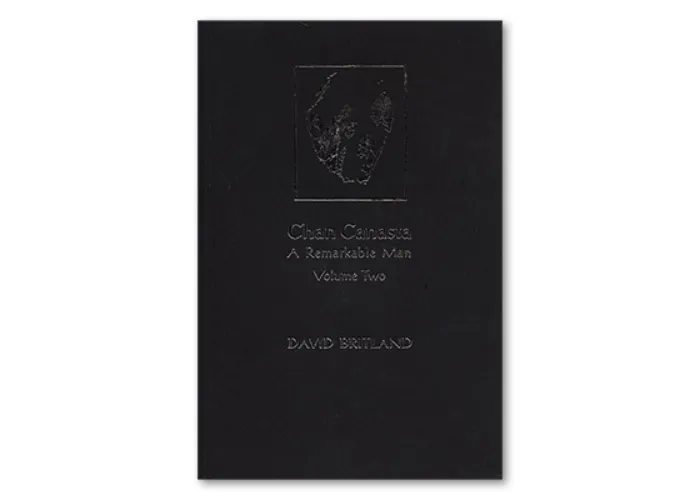 Chan Canasta - A Remarkable Man Vol. 2 by David Britland - Book