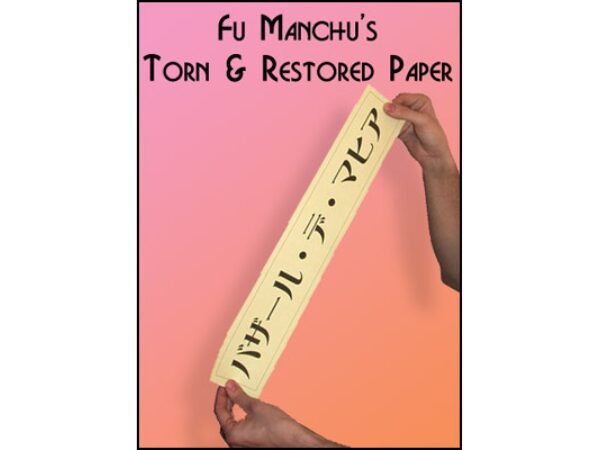 Torn and Restored Paper by Fu Manchu - Trick