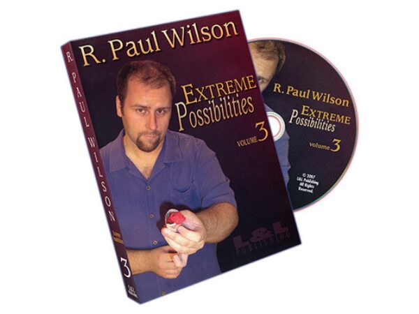 Extreme Possibilities - Volume 3 by R. Paul Wilson - DVD