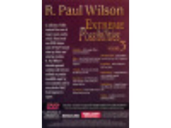 Extreme Possibilities - Volume 3 by R. Paul Wilson - DVD