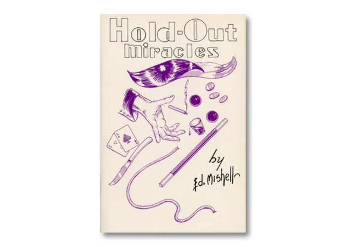 Hold Out Miracles by Ed Mishell - Book