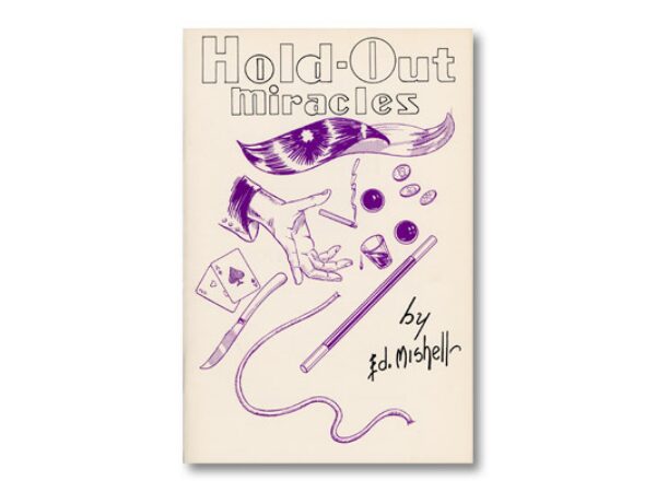 Hold Out Miracles by Ed Mishell - Book