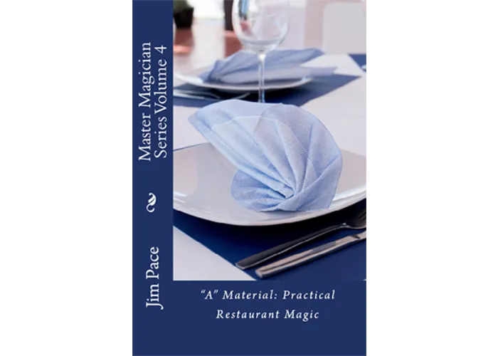 A Material Practical Restaurant Magic by Jim Pace - Book