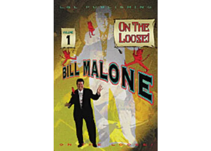 Bill Malone On the Loose- #1, DVD