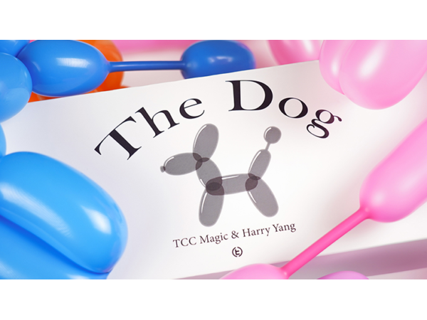 The Dog by TCC Magic & Harry Yang