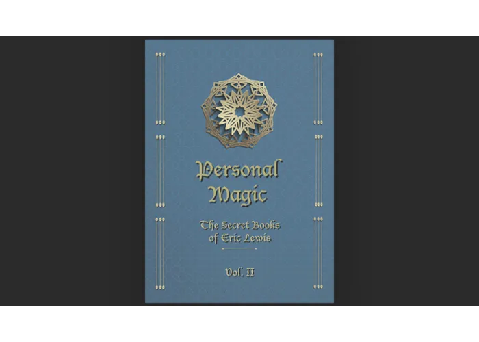 Personal Magic, The Secret Books of Eric Lewis, Vol.2