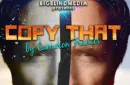 Bigblindmedia presents Copy That by Cameron Francis – Bild 4