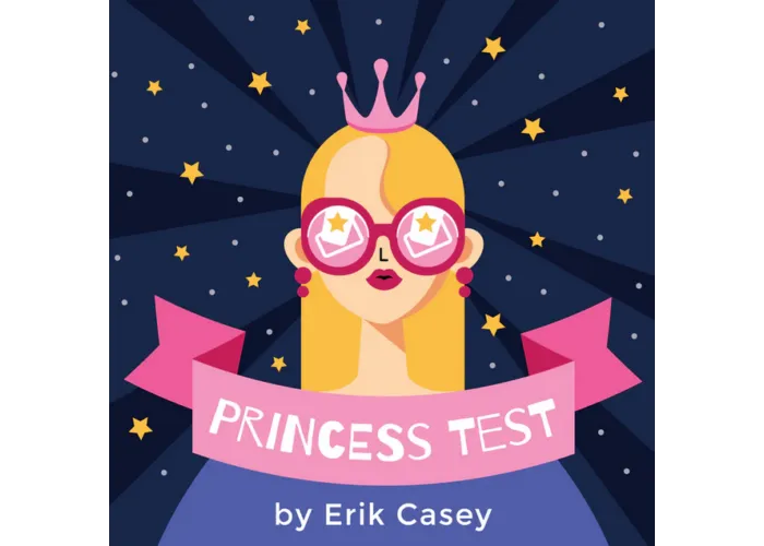 Princess Test by Erik Casey