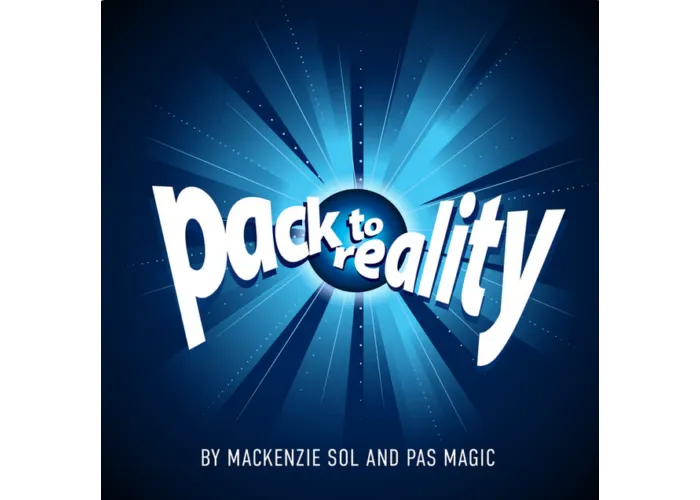 Pack To Reality by Mackenzie Sol and PAS Magic