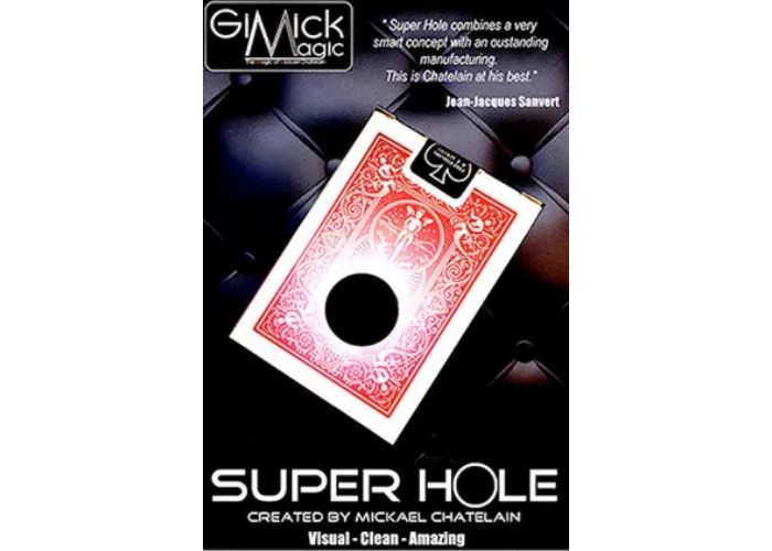 Super Hole by Michael Chatelain