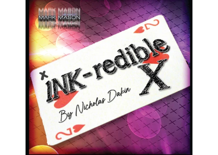 Ink-Redible X by Nicholas Dakin and Mark Mason