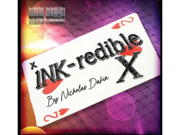 Ink-Redible X by Nicholas Dakin and Mark Mason