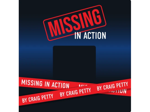 Missing in Action by Craig Petty & Mandy Roth