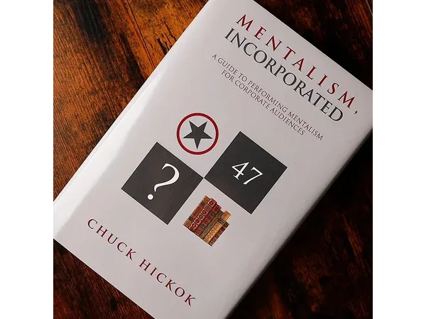 Mentalism Incorporated by Chuck Hickok